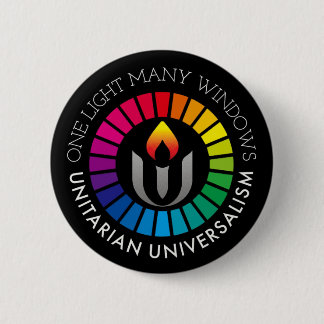 One light many windows Unitarian Universalism Button