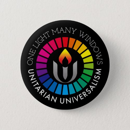 One light many windows Unitarian Universalism Button
