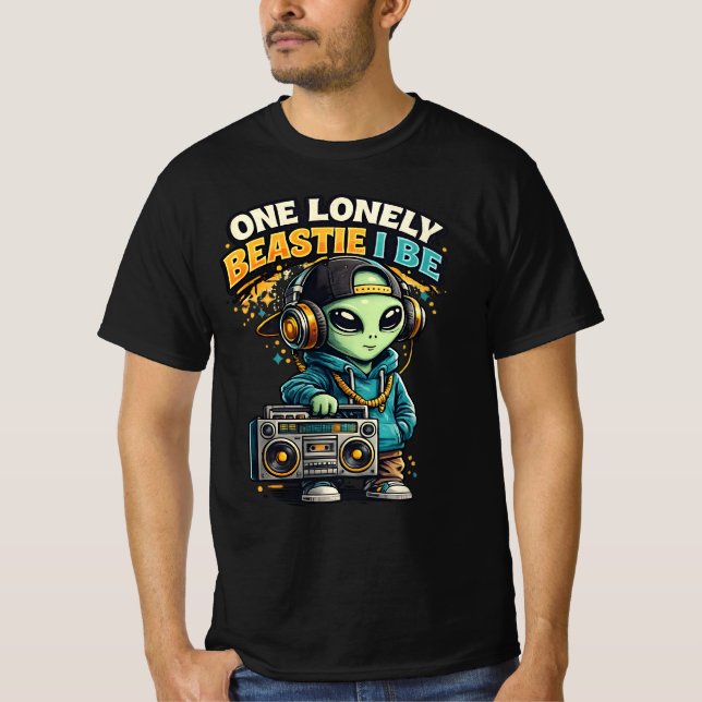 One Lonely Beastie Alien - Funny Hip Hop Alien  T-Shirt (Front)