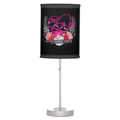 One Love A Hope For Global Unity  Table Lamp