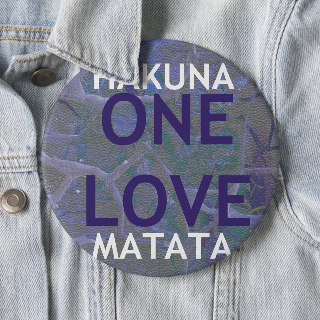 One Love Hakuna Matata Swahili Blue Gray Abstract  Pinback Button (In Situ)