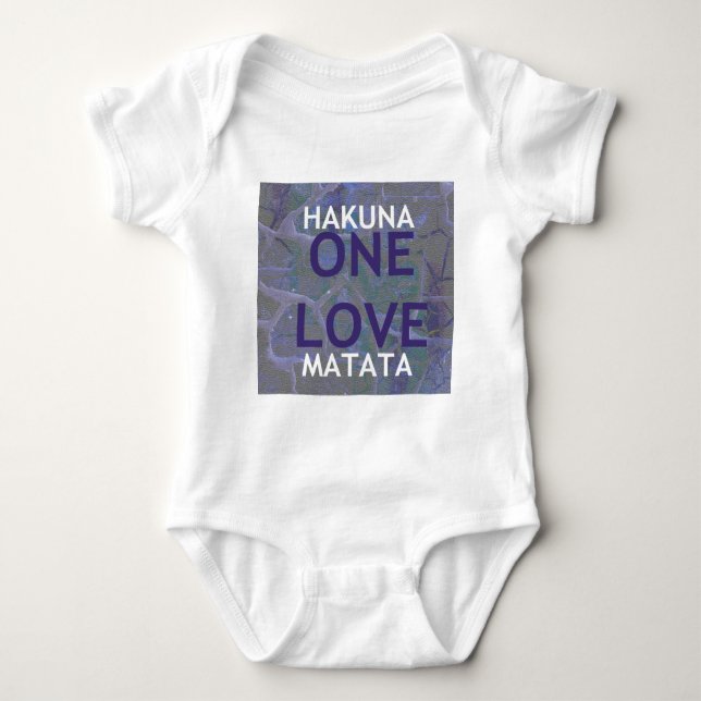 ONE LOVE HAKUNA MATATA: Unity & Positive Slogan Gr Baby Bodysuit (Front)