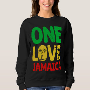 One Love Jamaica I Rasta I Rastafari I Jamaican Re Sweatshirt