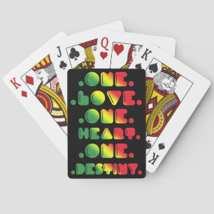 ONE LOVE, ONE HEART, ONE DESTINY. POKER CARDS