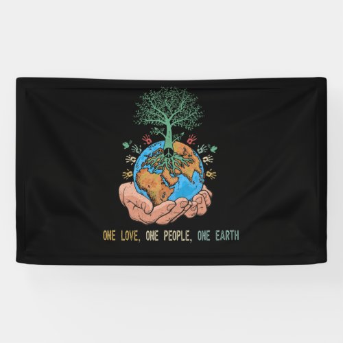 One Love One People One Earth Day World Peace Banner