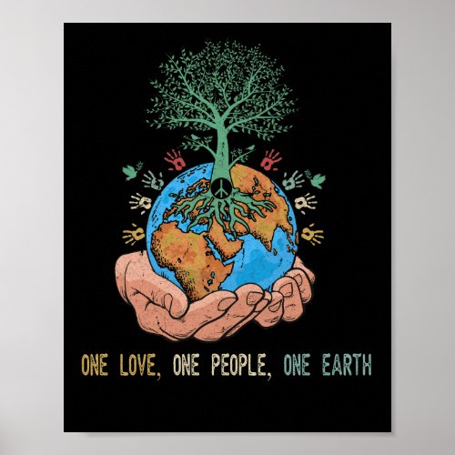 One Love One People One Earth Day World Peace Poster