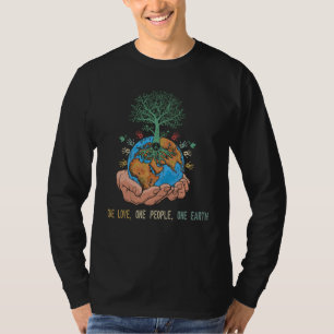 One Love One People One Earth Day World Peace T-Shirt
