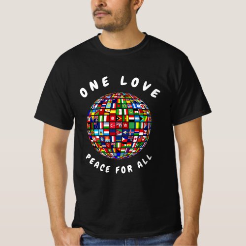 One Love Peace for All T_shirt