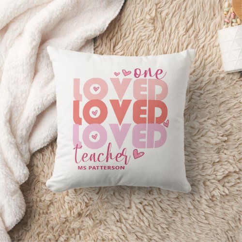 One Love Teacher Pink Modern Personalized Name Throw Pillow