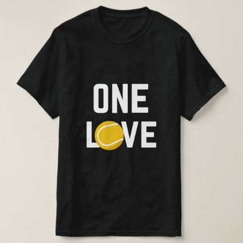 One Love Tennis Balls Player Coach Gift Sport Cool T_Shirt