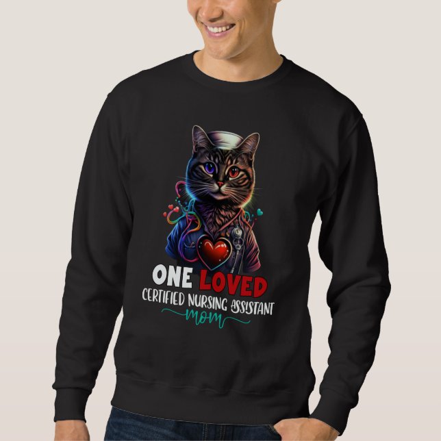 One Loved Certified Nursing Assistant Mom Cat Moth Sweatshirt (Front)