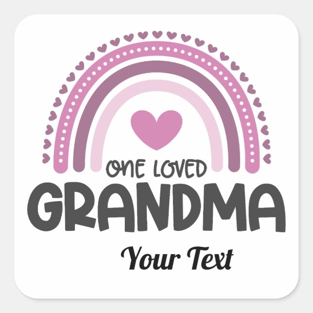 One Loved Grandma Rainbow Square Sticker (Front)
