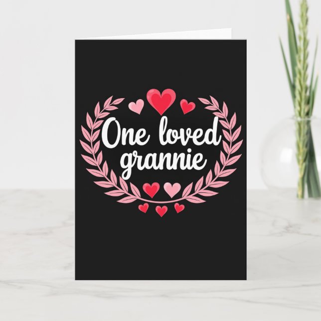 One Loved Grannie Greeting Card (Front)