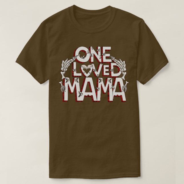one loved mama 14 february gift for mom and grandm T-Shirt (Design Front)