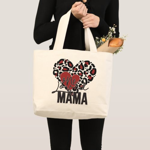 One Loved Mama Jumbo Tote Bag