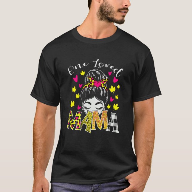 One Loved Mama Leopard Plaid Messy Bun Hair Mother T-Shirt (Front)
