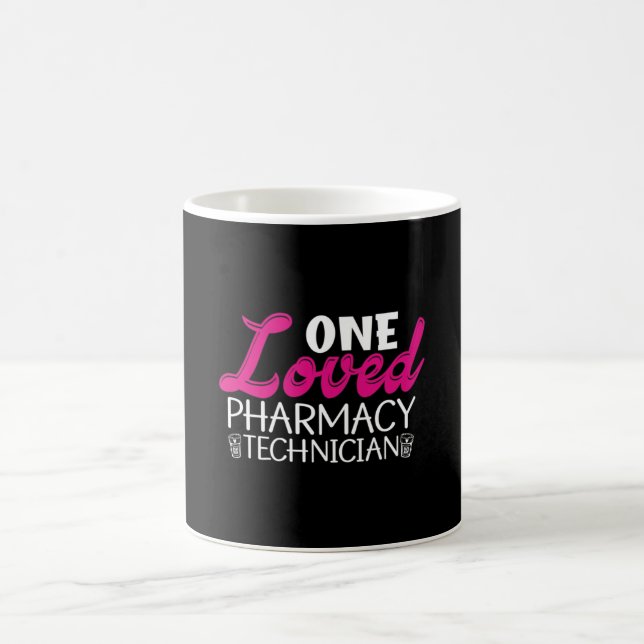 One Loved Pharmacy Technician Medicine Pharmacist Coffee Mug (Center)