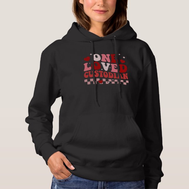 One Loved School Custodian Retro Groovy Valentines Hoodie (Front)