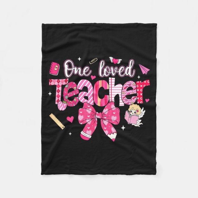 One Loved Teacher Coquette Bow Pencil Valentine Gi Fleece Blanket (Front)