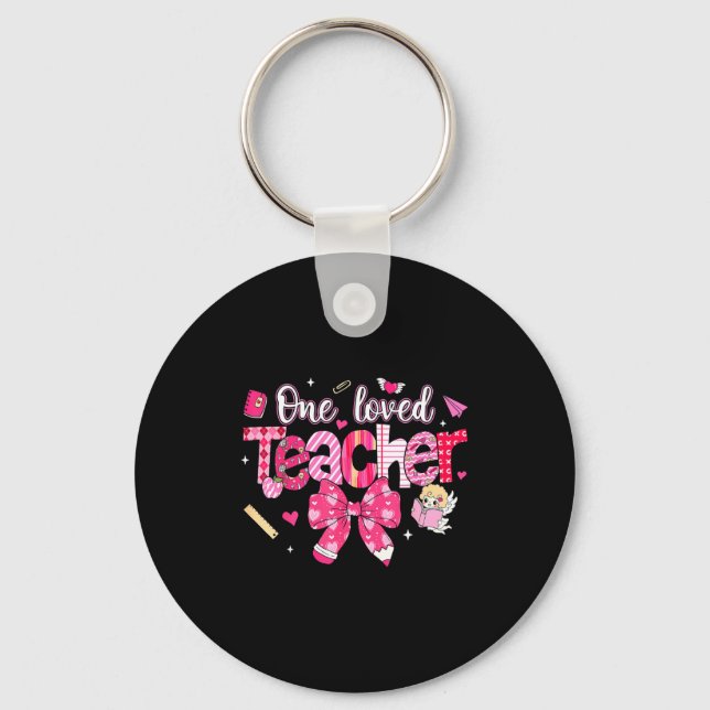 One Loved Teacher Coquette Bow Pencil Valentine Gi Keychain (Front)