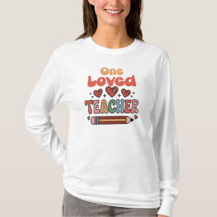 One Loved Teacher Valentines Day T-Shirt
