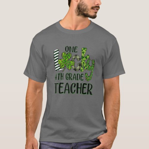 One Lucky 4Th Grade Shamrock Teacher St Patricks T_Shirt