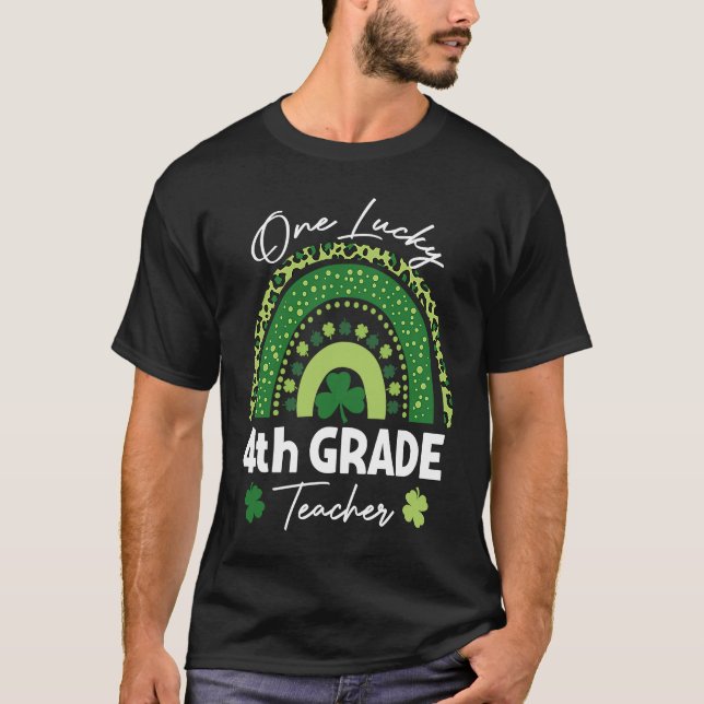One Lucky 4th Grade Teacher St Patrick's Day  Wome T-Shirt (Front)