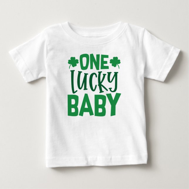 One Lucky Baby Baby T-Shirt (Front)