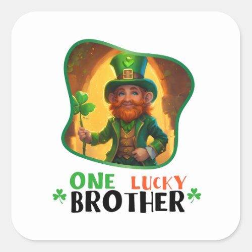 One Lucky Brother _ Irish Blessings Square Sticker