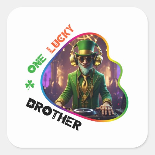 One Lucky Brother _ Irish Luck and Laughter Square Sticker