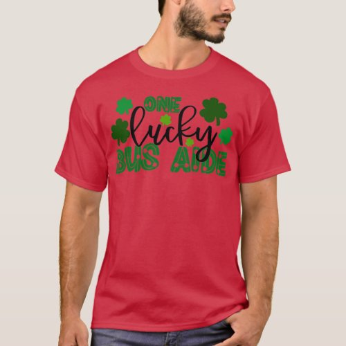 One Lucky Bus Driver Help St Patricks Day School T T_Shirt