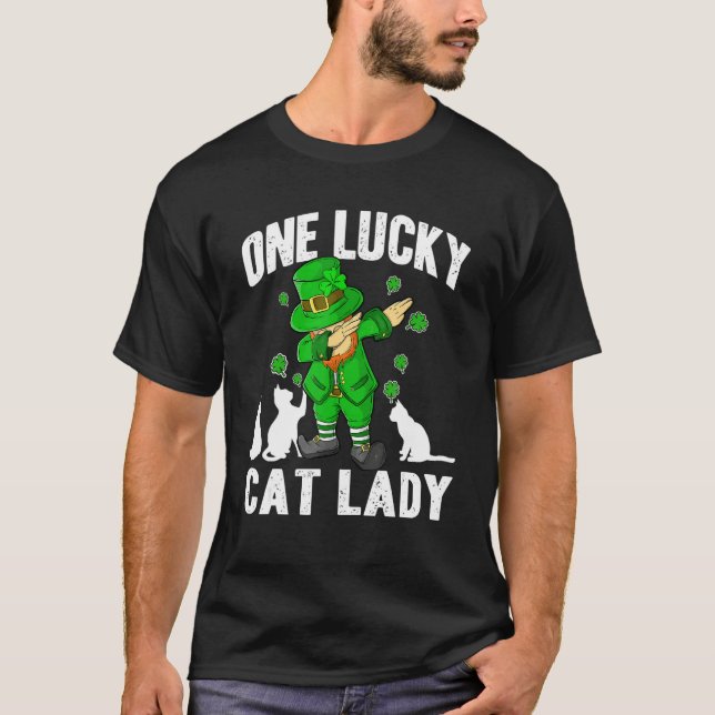 One Lucky Cat Lady St Patricks Day Dabbing Leprech T-Shirt (Front)