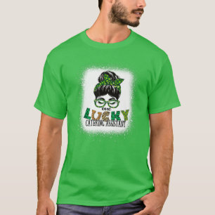 One Lucky Catering Assistant Bleached St Patricks T-Shirt