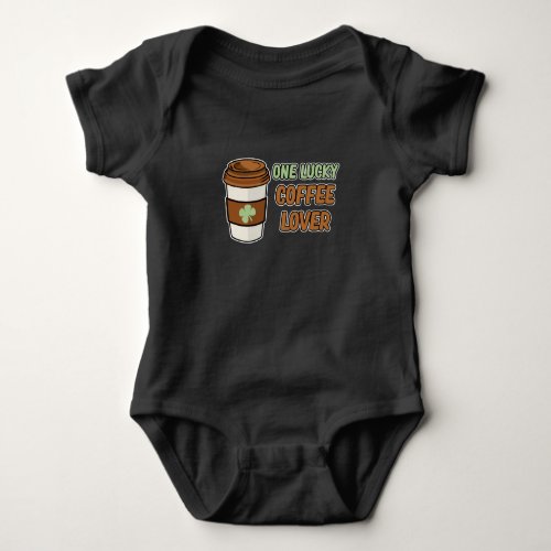 One Lucky Coffee Lover St Patricks Day Irish Green Baby Bodysuit