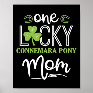 One Lucky Connemara Pony Horse Mom Irish Horseback Poster