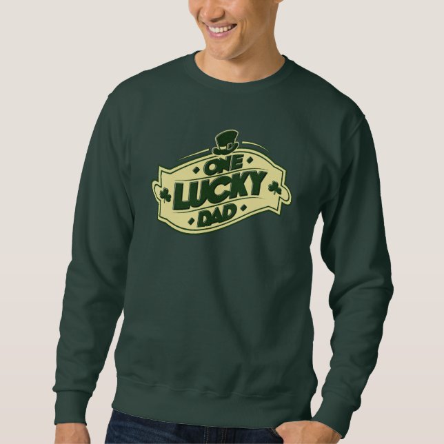 One Lucky Dad Clover Leaves Father Novelty Sweatshirt (Front)