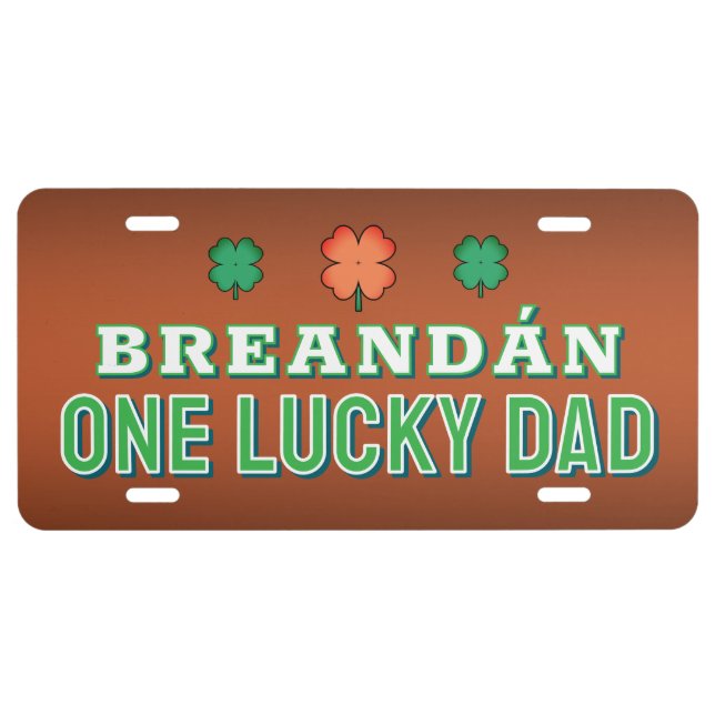 One Lucky Dad | Irish Father ORANGE License Plate (Front)