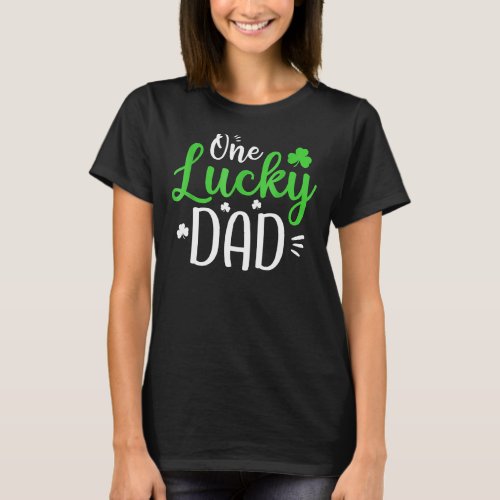 One Lucky Dad  St Patricks Day Shamrock Daddy  Me T_Shirt