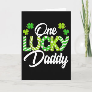 One Lucky Daddy Shamrock Irish Daddy St Patrick's  Card