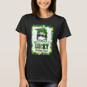 One Lucky Dialysis Nurse Messy Bun Shamrock St Pat T-Shirt