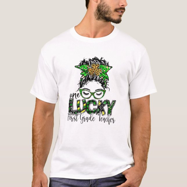 One Lucky First Grade Teacher St Patrick Day Teach T-Shirt (Front)