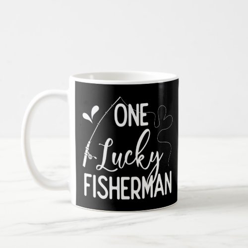 One Lucky Fisherman Couple Fishing Fishers Matchin Coffee Mug