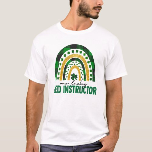One Lucky GED Instructor Rainbow St Patricks Day S T_Shirt