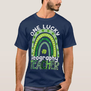 One Lucky Geography Teacher St Patrick's Day Teach T-Shirt