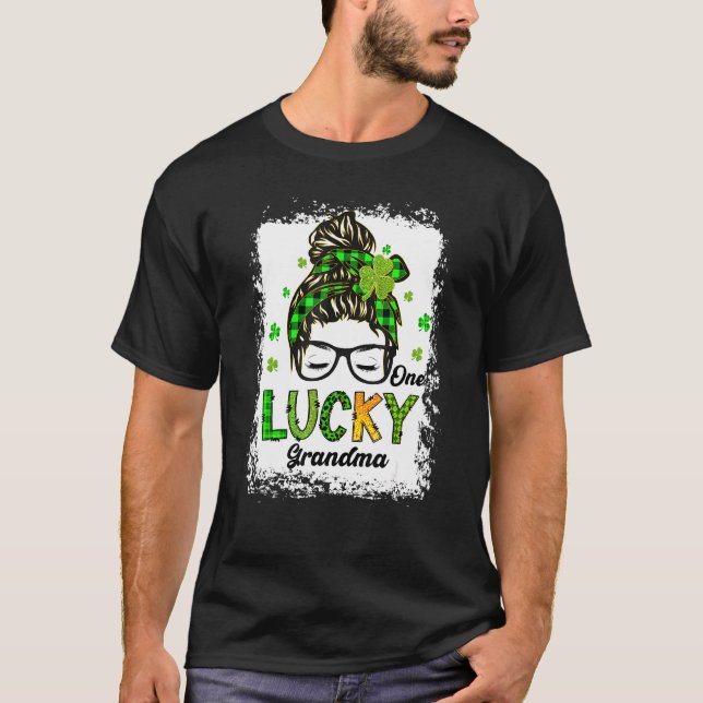 One Lucky Grandma Messy Bun Hair Bleached St Patri T-Shirt (Front)