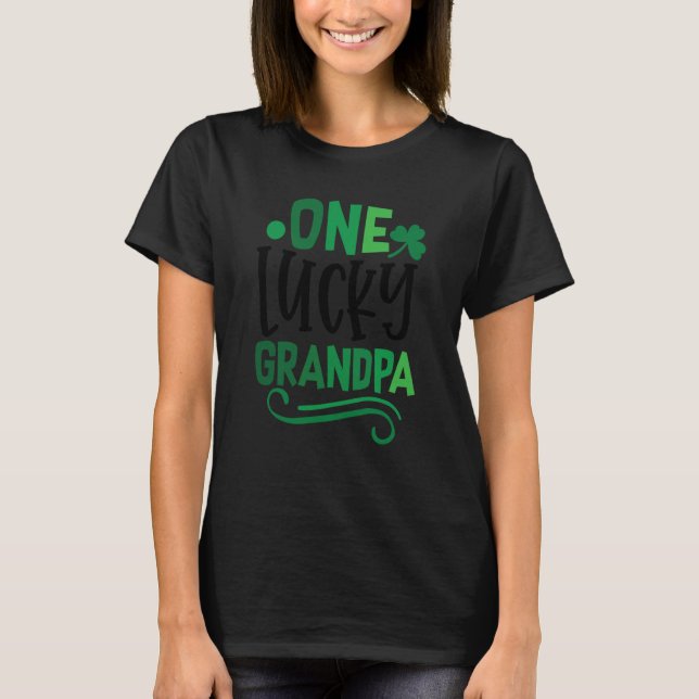 One Lucky Grandpa C Shamrock Irish T-Shirt (Front)