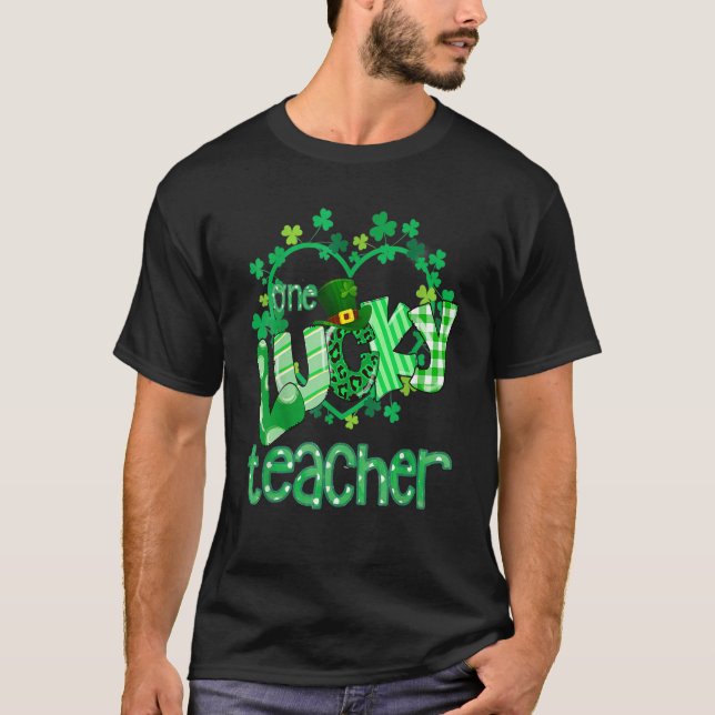One Lucky heart Grade Teacher Happy St Patrick's D T-Shirt (Front)