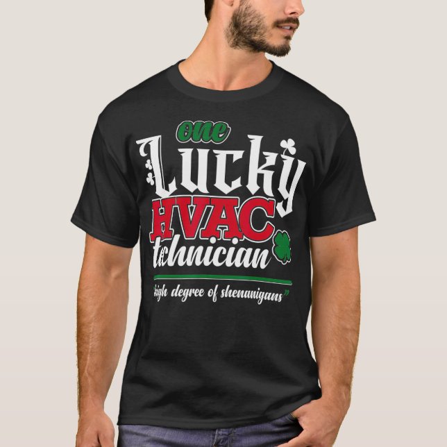 One Lucky HVAC Technician Funny AC Repairman Humor T-Shirt (Front)