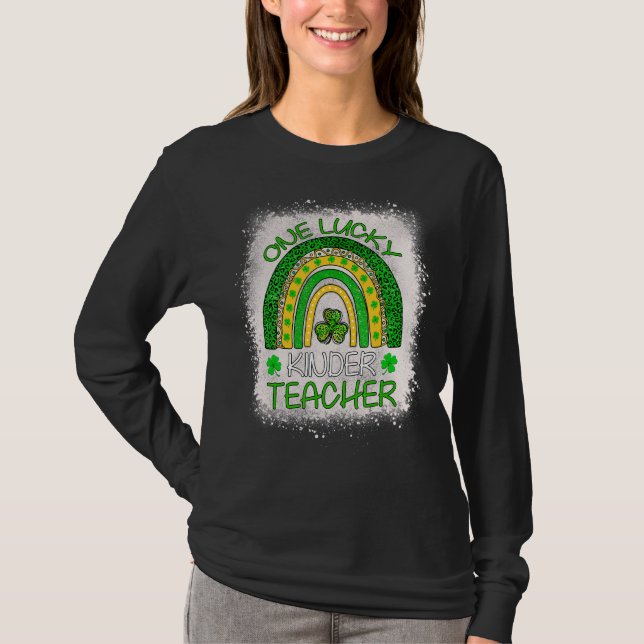 One Lucky Kinder Teacher Rainbow St Patrick S Day  T-Shirt (Front)