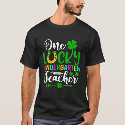 One Lucky Kindergarten Teacher St PatrickS Day T_Shirt